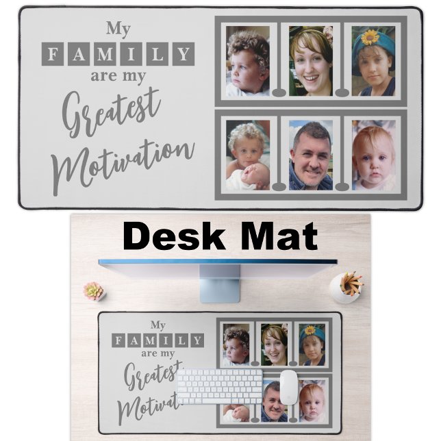 6 photo family motivation grey desk mat (Creator Uploaded)