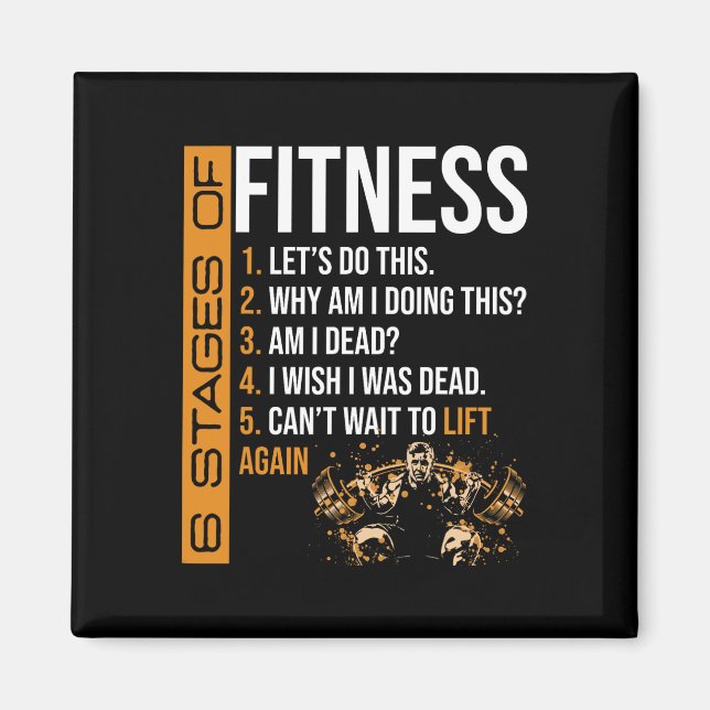 6 Stages Of Fitness Weightlifting Exercise Fitness Magnet (Front)