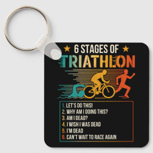 6 Stages Of Triathlon athletes Triathletes Running Key Ring