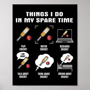 6 Things I Do In My Spare Time - Cricket Player  Poster