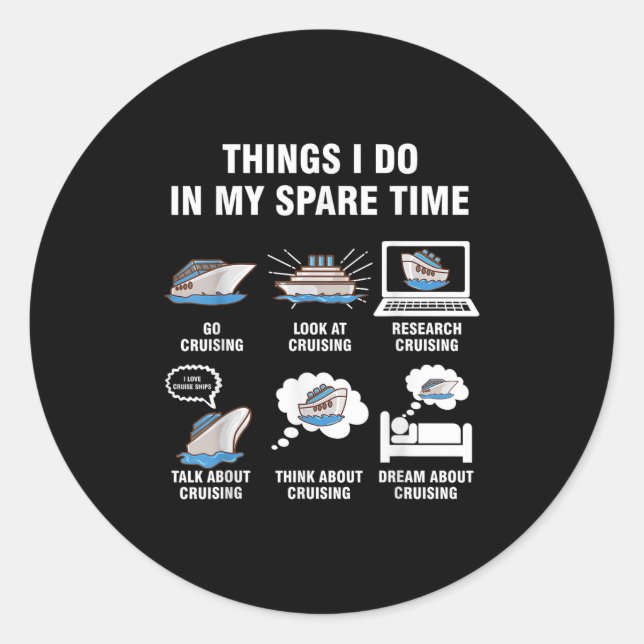 6 Things I Do In My Spare Time - Cruising Lovers  Classic Round Sticker (Front)