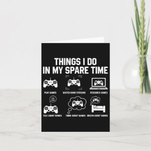 6 Things I Do In My Spare Time Shirts For Gamer Gi Card