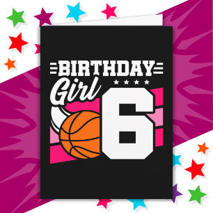 6 Year Old Basketball Party 6th Birthday Girl Card