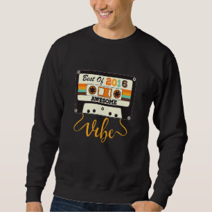 6 Year Old Bday Best Of 2016   Cassette Tape 6th B Sweatshirt