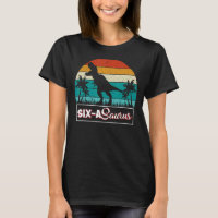 6 Year Old Dinosaur Birthday 6th Rex Dino Six Saur