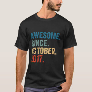 6 Year Old Gifts Awesome Since October 2017 6Th Bi T-Shirt