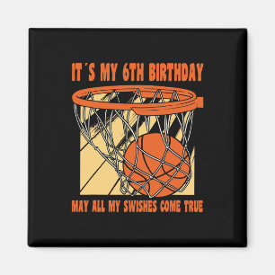 6 Year Old Happy 6th Birthday Basketball 6th Birth Magnet