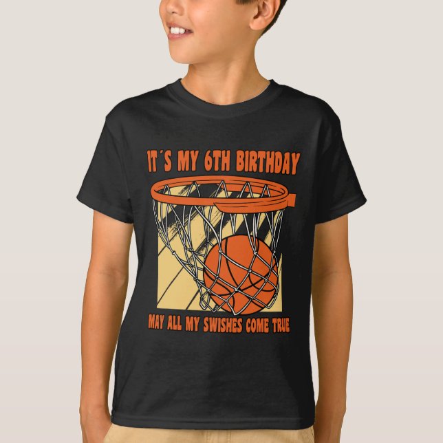 6 Year Old Happy 6th Birthday Basketball 6th Birth T-Shirt (Front)