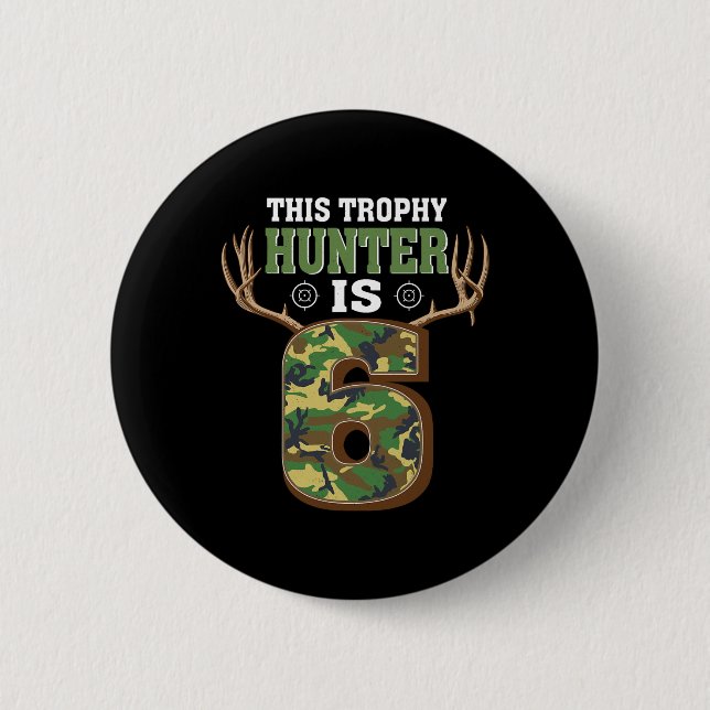 6 Year Old Hunting 6th Birthday Party Deer Hunter  6 Cm Round Badge (Front)