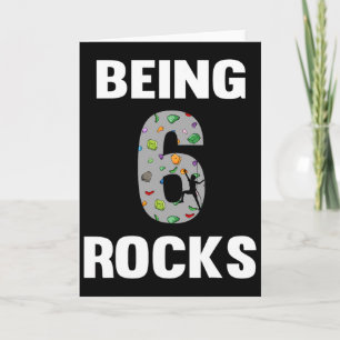 6 Year Old Rock Climber Birthday 6th Climber Being Card