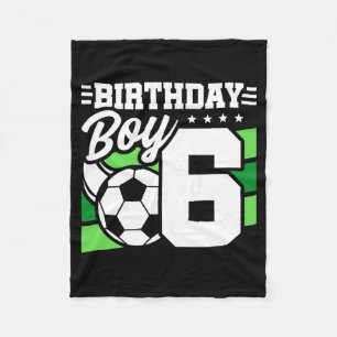 6 Year Old Soccer Football Party 6th Birthday Boy Fleece Blanket