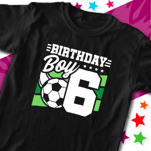 6 Year Old Soccer Football Party 6th Birthday Boy T-Shirt