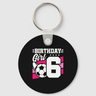 6 Year Old Soccer Football Party 6th Birthday Girl Key Ring
