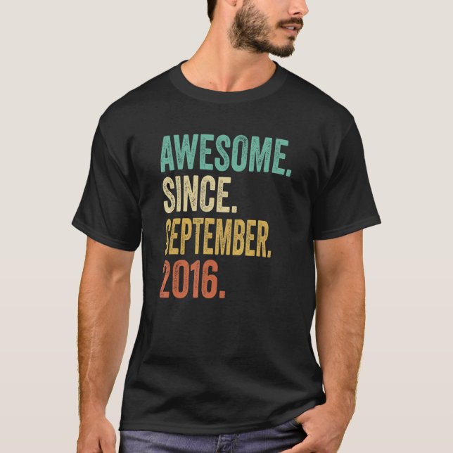 6 Years Old  Awesome September 2016 6th Birthday B T-Shirt (Front)
