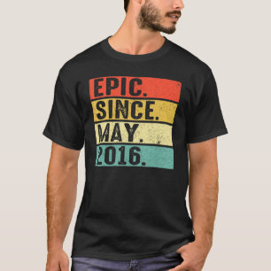 6 Years Old Epic Since May 2016 6th Birthday 1 T-Shirt