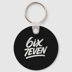 6ix7even 67 Six Seven 6 7 Boys Girls Teens Kids Te Key Ring