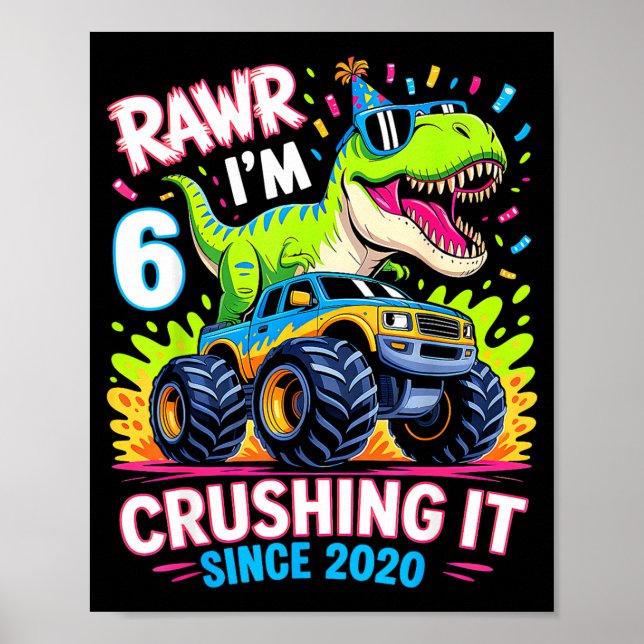 6nd Birthday Monster Truck Dinosaur Since 2020 Raw Poster (Front)
