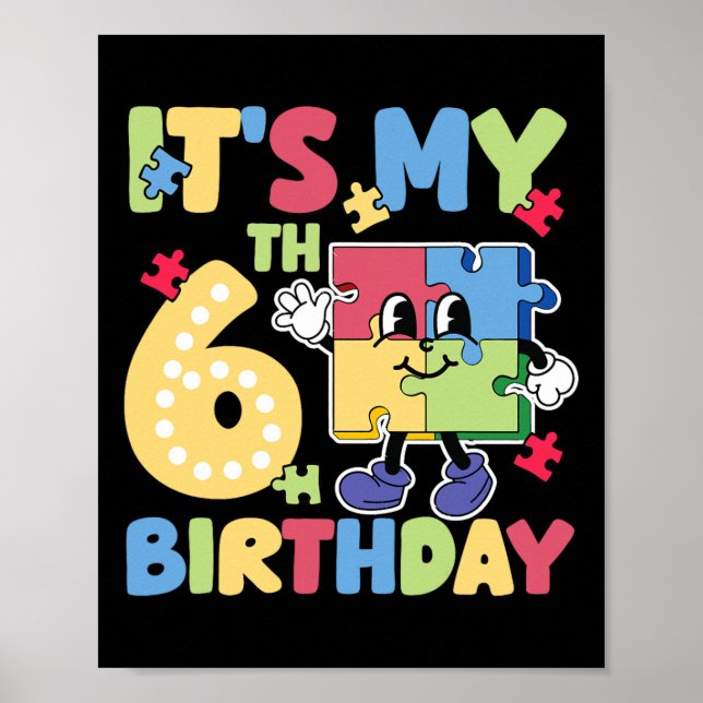 6th Autism Birthday Party 6 Years Old Autistic Gir Poster (Front)