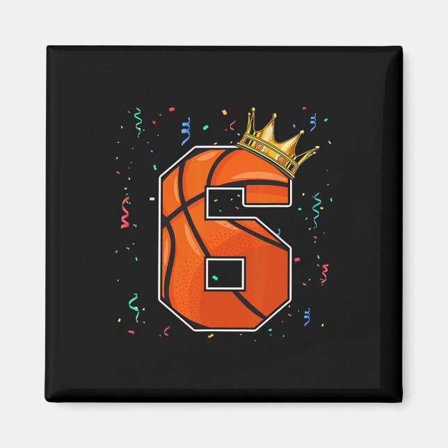6th Birthday Basketball Big Number 6 Year Old Boy  Magnet (Front)