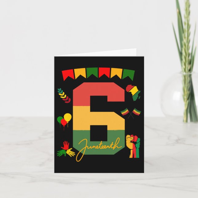 6th Birthday Black History Juneteenth Themed 6 Yea Card (Front)