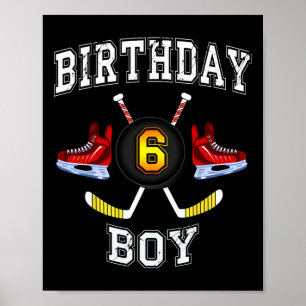 6th Birthday Boy  - Ice Hockey  6 years old kid Poster