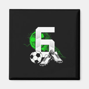 6th Birthday Boy Soccer Player Footll 6 Years Old Magnet
