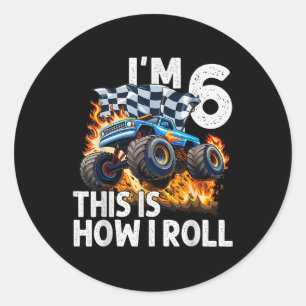 6th Birthday Boys Im 6 This Is How I Roll Monster  Classic Round Sticker