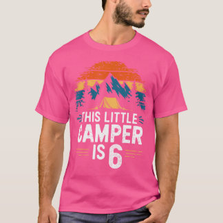 6Th Birthday Camping Shirt For 6 Year Old Kids Cam