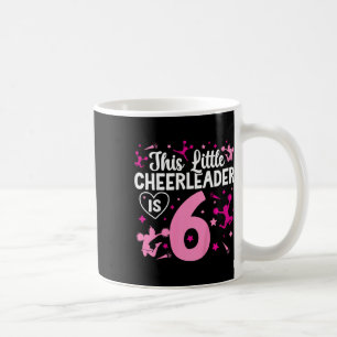 6th Birthday Cheer Girl Six Year Old Cheerleader _ Coffee Mug
