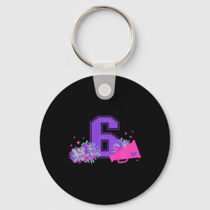 6th Birthday Cheer Girl Six Year Old Cheerleader _ Key Ring