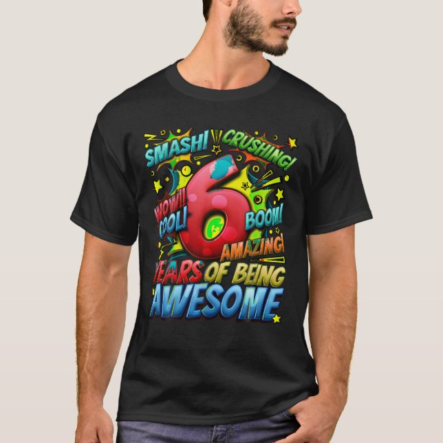 6th Birthday Comic Style Awesome Since 2017 6 Year T-Shirt (Front)