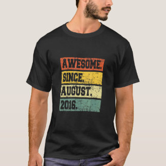 6th Birthday Decor 6 Years Old Awesome Since Augus T-Shirt