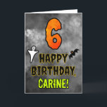 6th Birthday: Eerie Halloween Theme   Custom Name Card<br><div class="desc">The front of this scary and spooky Hallowe’en themed birthday greeting card design features a large number “6”. It also features the message “HAPPY BIRTHDAY, ”, plus a personalised name. There are also depictions of a ghost and a bat on the front. The inside features an editable birthday greeting message,...</div>