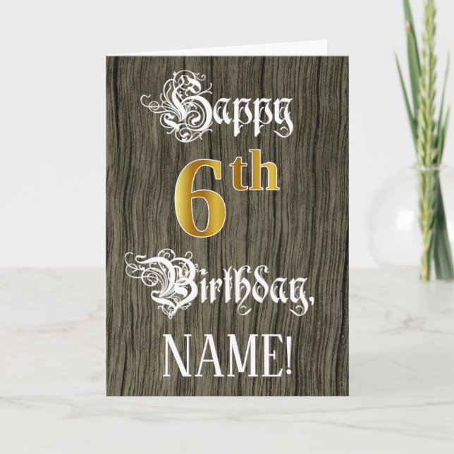 6th Birthday: Faux Gold Look + Faux Wood Pattern Card (Front)
