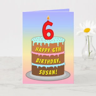 6th Birthday — Fun Cake & Candle, With Custom Name Card