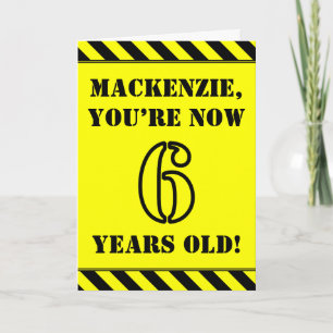 6th Birthday: Fun Stencil Style Text, Custom Name Card