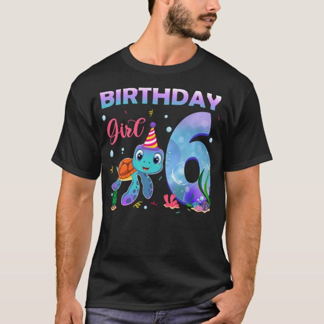 6th Birthday Girl Sea Turtle 6 Year Old Ocean Aqua T-Shirt (Front)