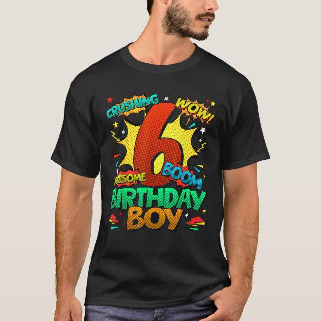 6th Birthday Kids Comic Style Kids Boys 6 Year Old T-Shirt (Front)