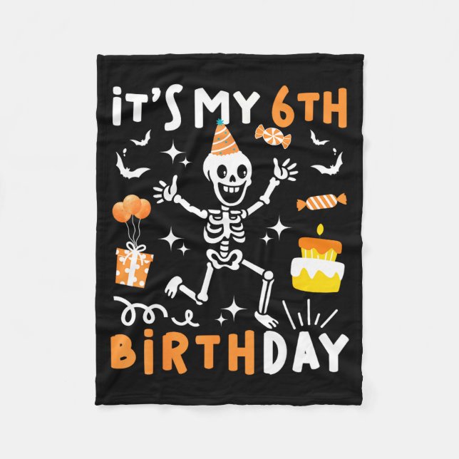 6th birthday kids funny skeleton 6th birthday fleece blanket (Front)