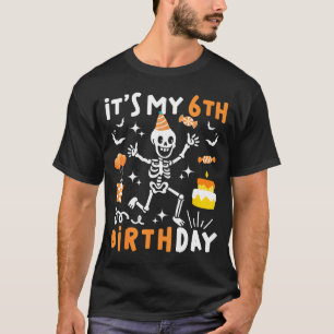 6th birthday kids funny skeleton 6th birthday T-Shirt