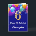 6th Birthday Navy Blue and Gold Colourful Balloons Card<br><div class="desc">6th Birthday Navy Blue and Gold Colourful Balloons Birthday Card. For further customisation,  please click the "Customise it" button and use our design tool to modify this template.</div>