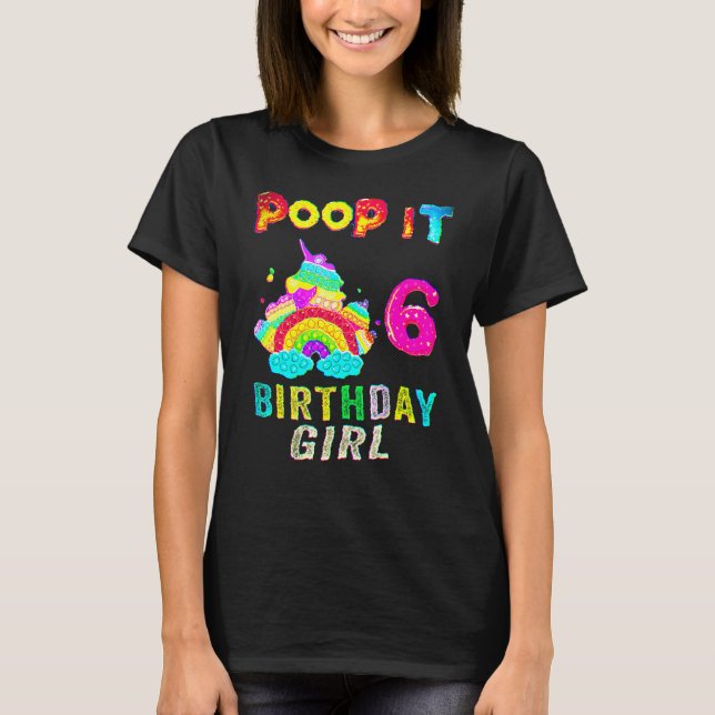6th Fidget Pop It Birthday Girl Party Six 6 Years T-Shirt (Front)