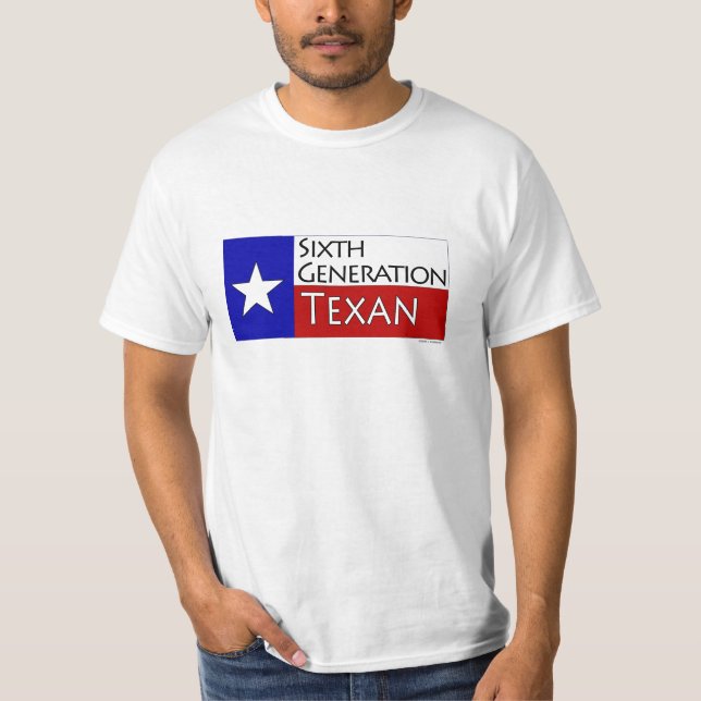 6th Generation Texan T-Shirt (Front)