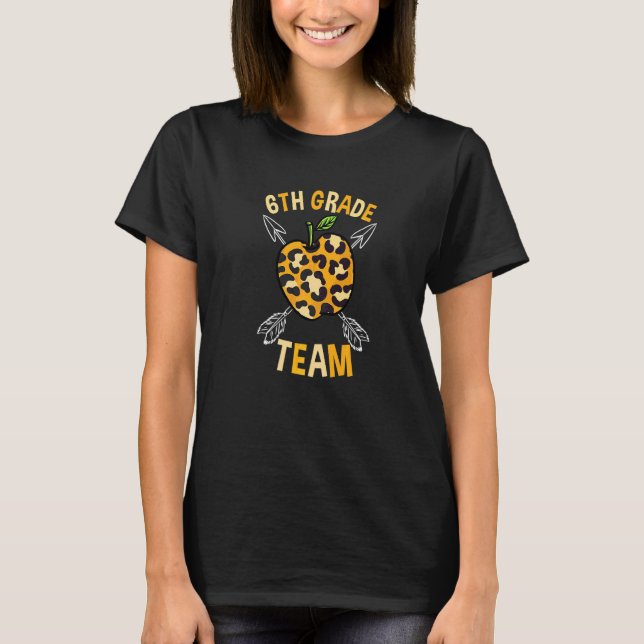 6th Grade Back To School Team Leopard Print T-Shirt (Front)