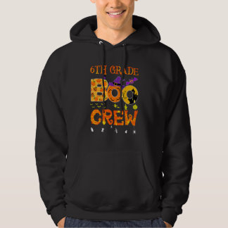 6th Grade Boo Crew Teacher Student  Halloween Cost Hoodie