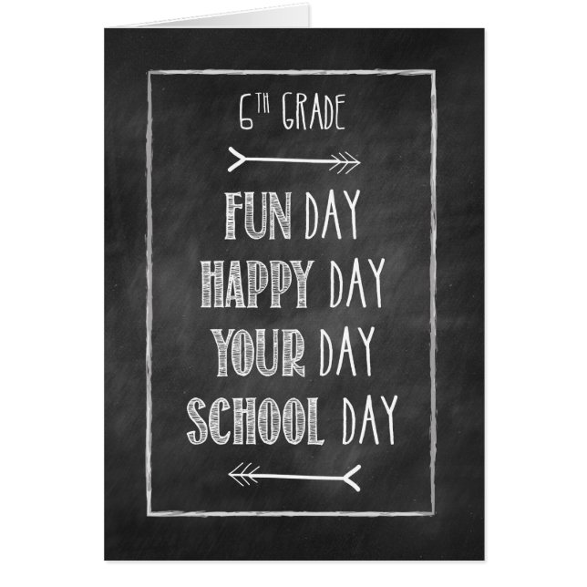 6th Grade Chalkboard Look Back to School (Front)