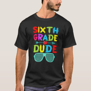 6th Grade Dude Cute Sixth Grade Boys Kids T-Shirt