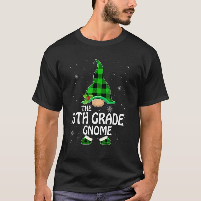 6th Grade Gnome Buffalo Plaid Matching Family Chri T-Shirt (Front)