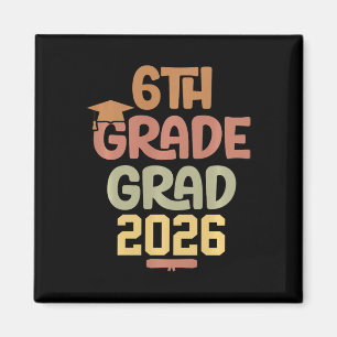 6th Grade Grad Cl Of 2026 Graduation Bold Cosy Col Magnet