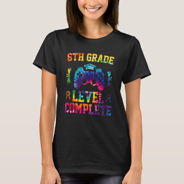 6th Grade Level Complete Gamer Graduation Class of T-Shirt (Front)
